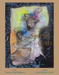 Spirits of the Gods : Poems