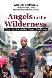 Angels in the Wilderness : Young and Black in New Orleans and Beyond