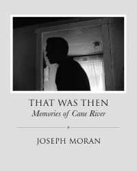 That Was Then : Memories of Cane River