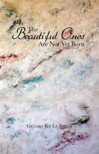 The Beautiful Ones Are Not Yet Born