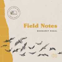 Field Notes (A Little Book about North Dakota)