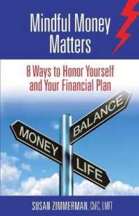Mindful Money Matters: 8 Ways to Honor Yourself and Your Financial Plan