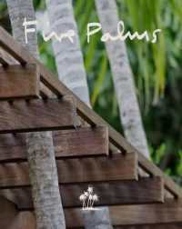 Five Palms : Achitecture by Strang / Interiors by Gatchot / Landscales by Jungles -- Hardback