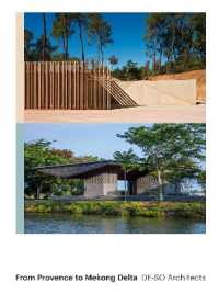 From Provence to Mekong Delta : DE-SO Architects (Greatarchitectural Series)