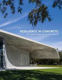 Resilience in Concrete : The Thomas P. Murphy Design Studio Building