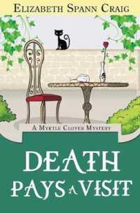 Death Pays a Visit (Myrtle Clover Cozy Mystery") 〈7〉