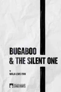 Bugaboo & the Silent One