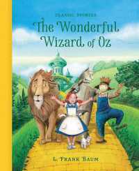 The Wonderful Wizard of Oz (Classic Stories)