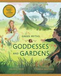 Goddesses and Gardens (Greek Myths)