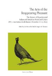 The Acts of the Reappearing Pheasant: The Return of Experimental Italian and American Poets and Critics in New York (NYU, Casa Italiano Zerilli-Marim