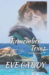 Remember Texas : Redfish Chronicles, Book Five (The Redfish Chronicles)