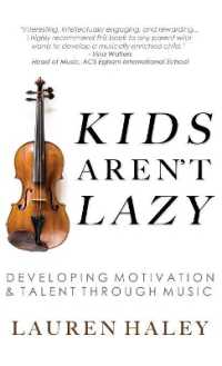 Kids Aren't Lazy : Developing Motivation and Talent through Music