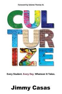 Culturize : Every Student. Every Day. Whatever it Takes. -- Paperback / softback