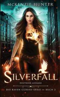 Silverfall - Deutsche Ausgabe (Die Raven Cursed-Serie") 〈2〉