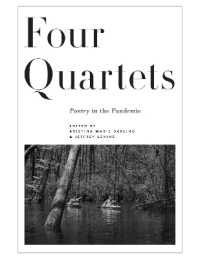 Four Quartets : Poetry in the Pandemic
