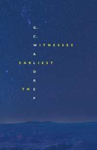 The Earliest Witnesses