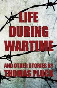 Life during Wartime and Other Stories