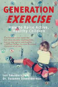 Generation Exercise : How to Raise Active, Healthy Children