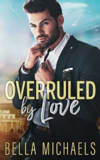 Overruled by Love (Boys of Bridgewater)