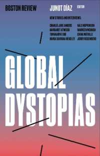 ジュノ・ディアズ編／グローバル・ディストピア<br>Global Dystopias -- Paperback / softback