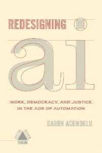 ＡＩの善用のために<br>Redesigning Ai (Boston Review/forum) -- Paperback / softback