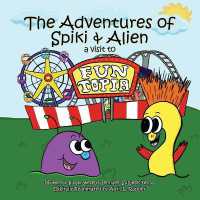 The Adventures of Spiki and Alien : A Visit to Funtopia