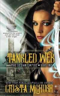 Tangled Web (Deizian Empire") 〈1〉 （2ND）