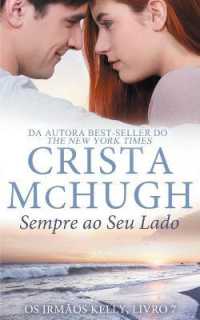 Sempre ao Seu Lado (OS Irmãos Kelly") 〈7〉