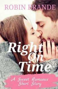 Right on Time : A Love Proof Short Story (Love Proof)