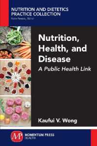 Nutrition, Health, and Disease : A Public Health Link (Nutrition and Dietetic Practice Collection)