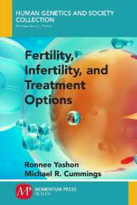 Fertility, Infertility, and Treatment Options (Human Genetics and Society Collection)