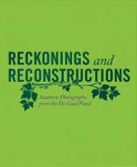 Reckonings and Reconstructions : Southern Photography from the Do Good Fund