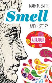Smell and History : A Reader