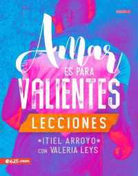 Amar Es Para Valientes - Lecciones