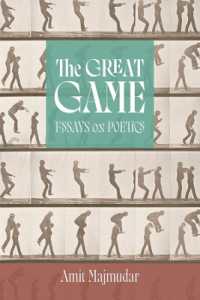 The Great Game : Essays on Poetics