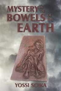 Mystery in the Bowels of the Earth (The Search for the Lost Tribes") 〈1〉