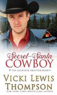 Secret-Santa Cowboy (The Buckskin Brotherhood") 〈6〉