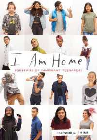 I Am at Home : Portraits of Immigrant Teenagers