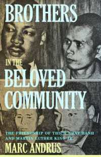 Brothers in the Beloved Community : The Friendship of Thich Nhat Hanh and Martin Luther King Jr.