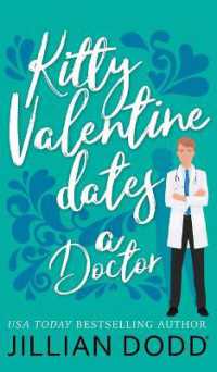 Kitty Valentine Dates a Doctor (Kitty Valentine)