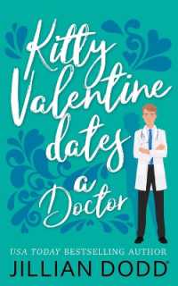 Kitty Valentine Dates a Doctor (Kitty Valentine)