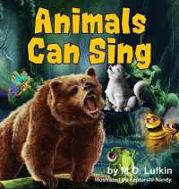 Animals Can Sing : A Forest Animal Adventure & Children's Picture Book