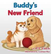 Buddy's New Friend : A Children's Picture Book Teaching Compassion for Animals (Luna & Asher)