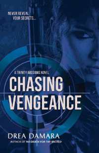 Chasing Vengeance (Trinity Missions)