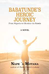 Babatunde's Heroic Journey : From Nigeria to Ukraine via Russia