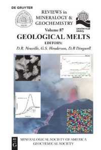 Geological Melts (Reviews in Mineralogy & Geochemistry)