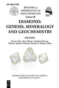 Diamond: Genesis, Mineralogy and Geochemistry (Reviews in Mineralogy & Geochemistry") 〈88〉