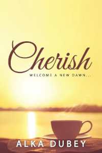 Cherish : Welcome a New Dawn...