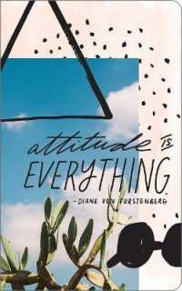 Attitude Is Everything. : Write Now Journal