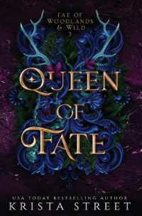 Queen of Fate (Fae of Woodlands & Wild)